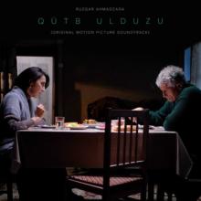 Qütb Ulduzu (Original Motion Picture Soundtrack) 